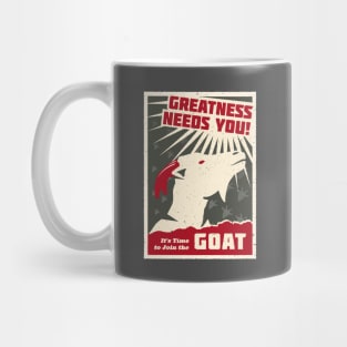 Greatness Needs You! It's time to Join the GOAT Mug